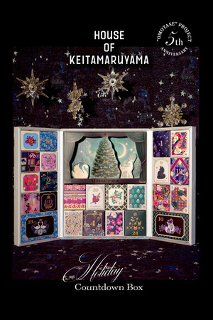 【5TH ANNIV.】HOUSE OF KEITA MARUYAMA (Holiday Countdown Box)